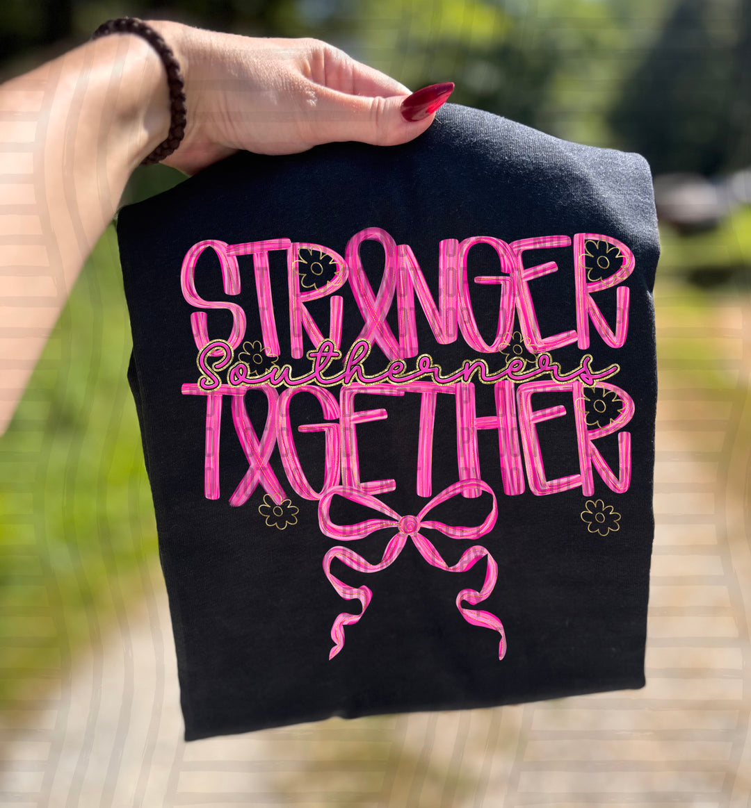 Stronger Together DTF Print