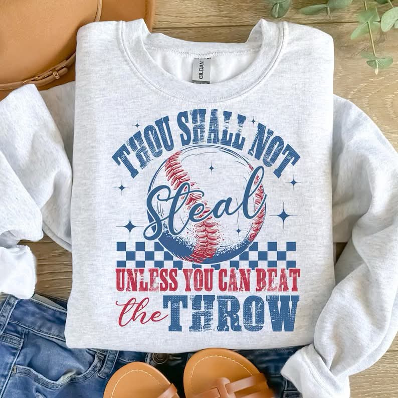 Thou Shall Not Steal GILDAN ASH Sweatshirt