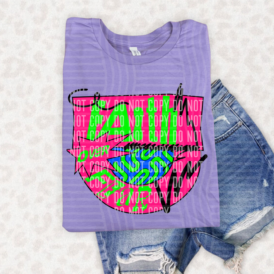 Bright Faith DTF Print