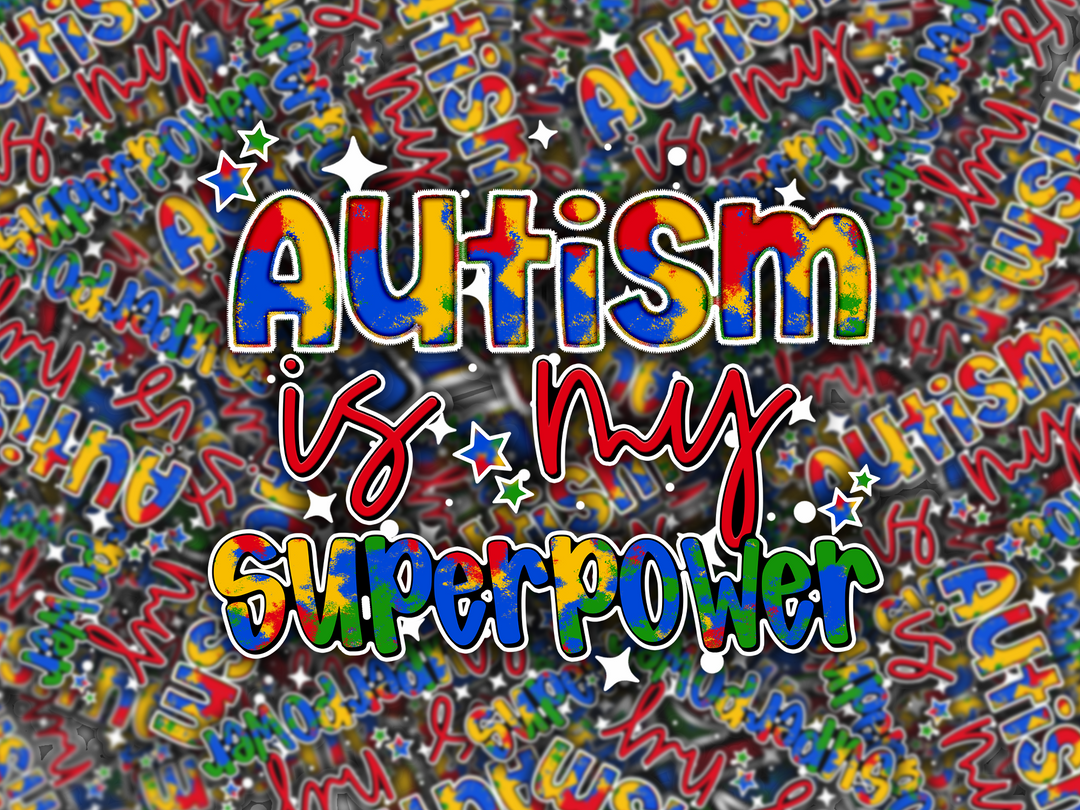 Autism is My Superpower Die Cut Stickers