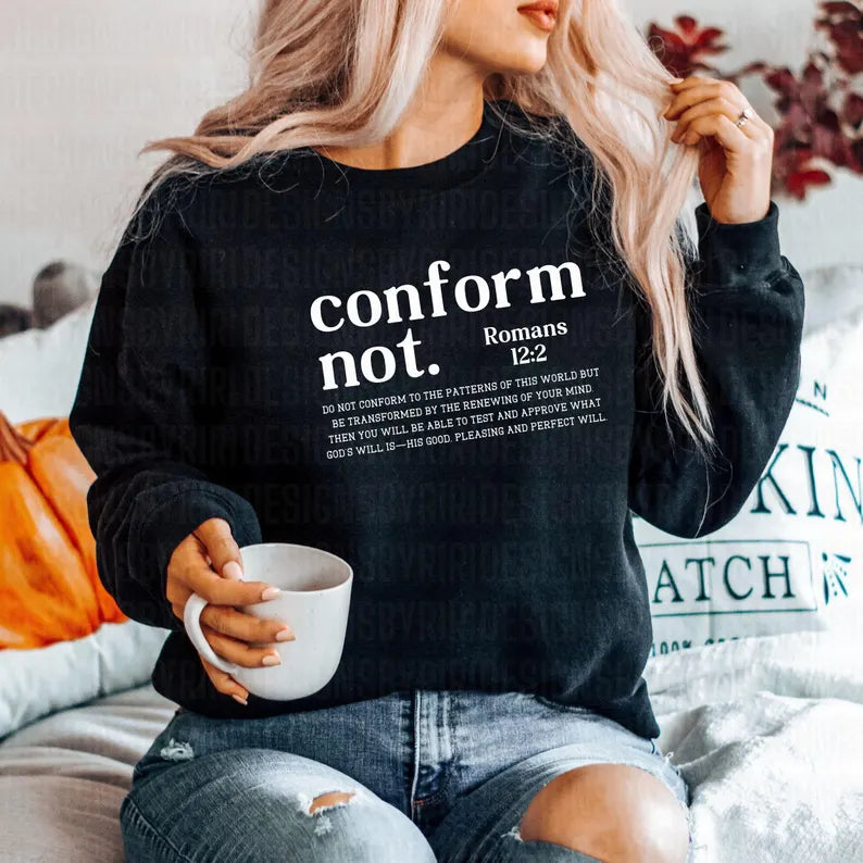 Conform Not Sweatshirt