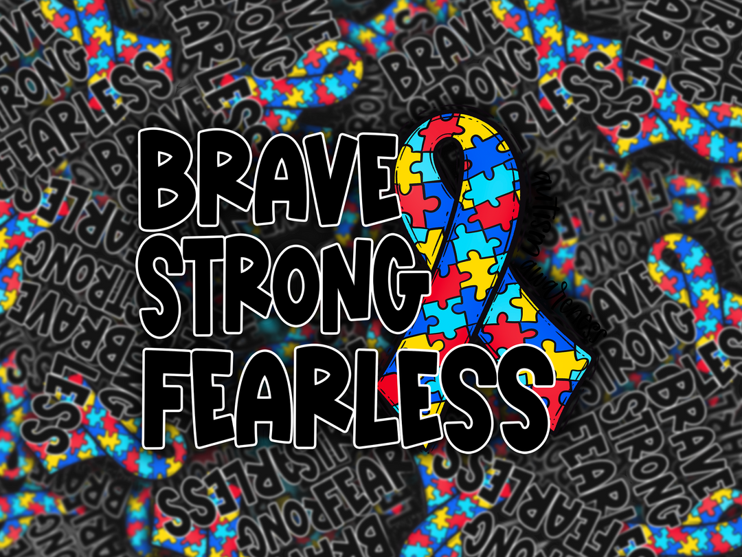 Brave Strong Fearless Die Cut Stickers