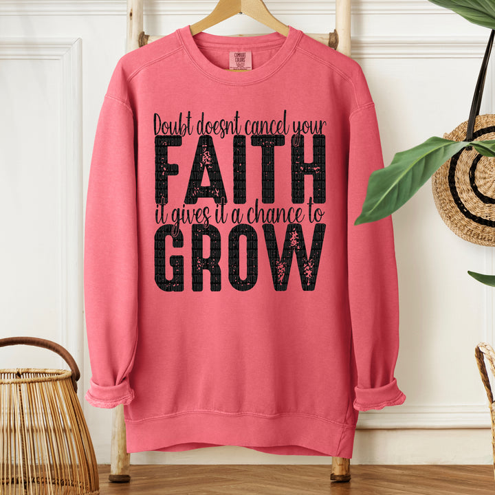 Doubt Doesn’t Cancel Your Faith DTF Print