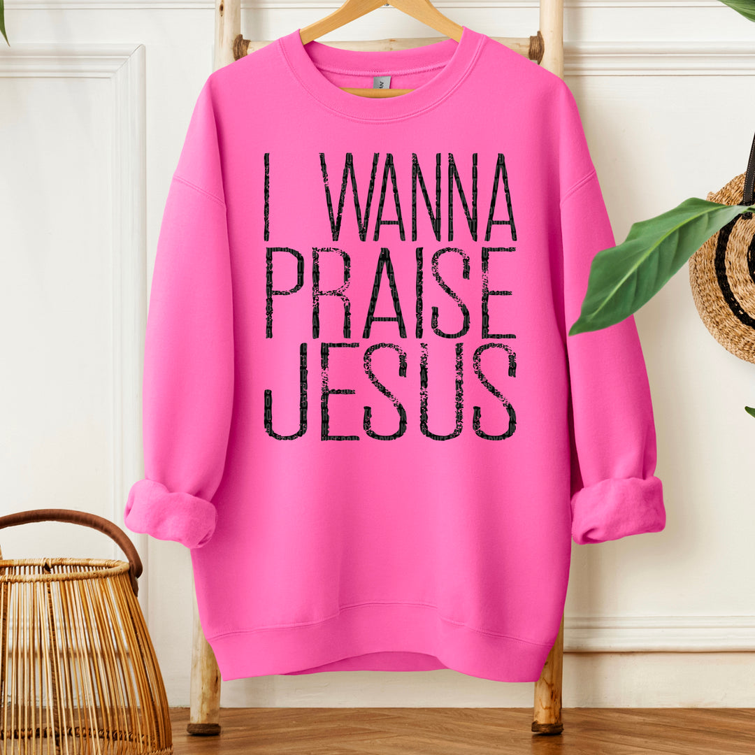 I Wanna Praise Jesus DTF Print