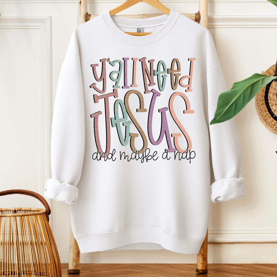 Y’all Need Jesus And A Nap DTF Print