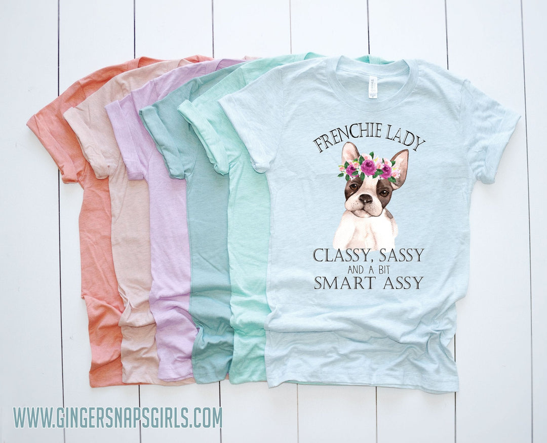 Frenchie Lady Classy Sassy and a bit Smart Assy, French Bull Dog Mom Sublimation Design File