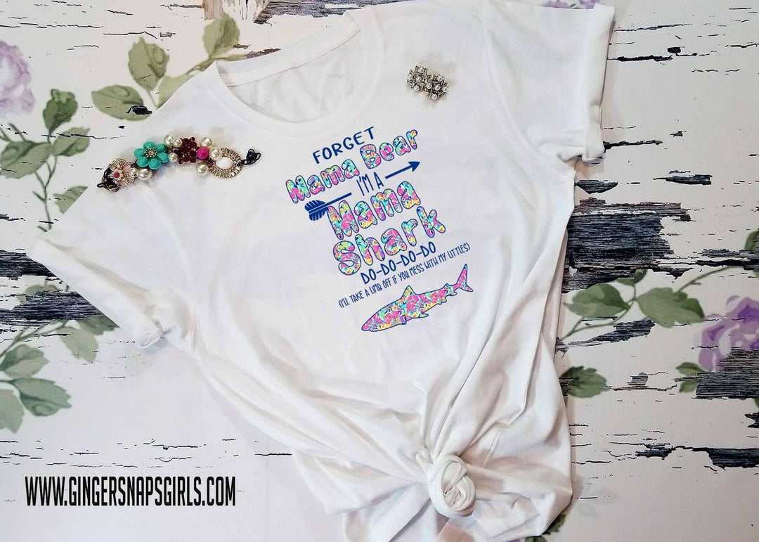 Forget Mama Bear I'm a Mama Shark Do Do Do Do Do Sublimation Design File