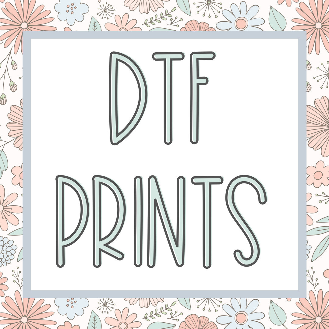 DTF PRINTS