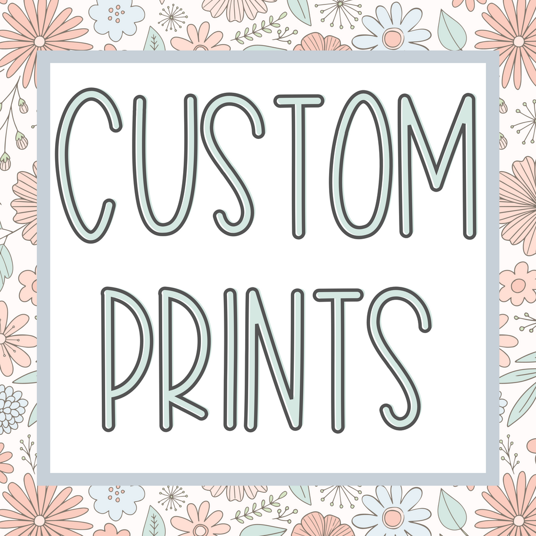 Custom Prints