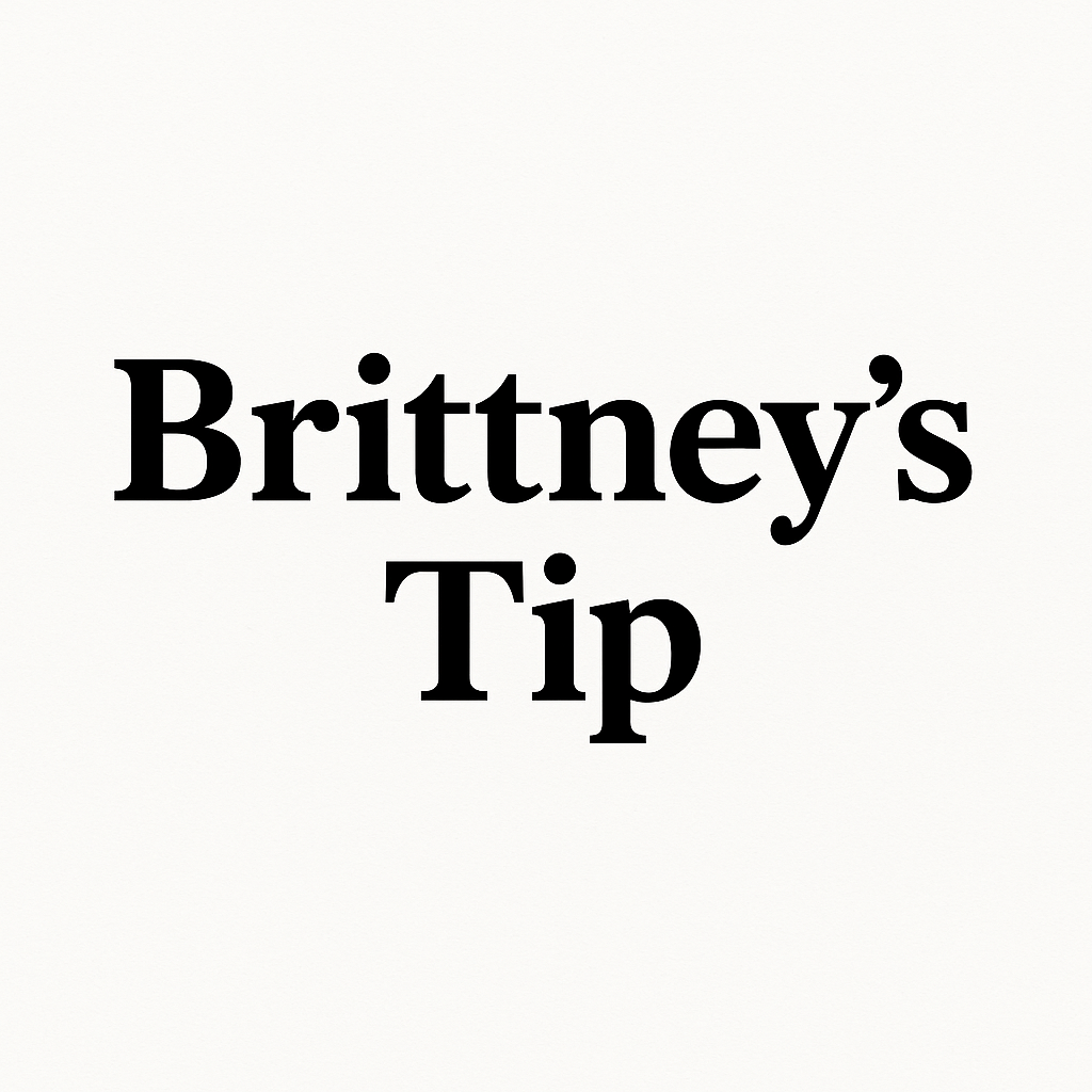 Brittney’s Tip