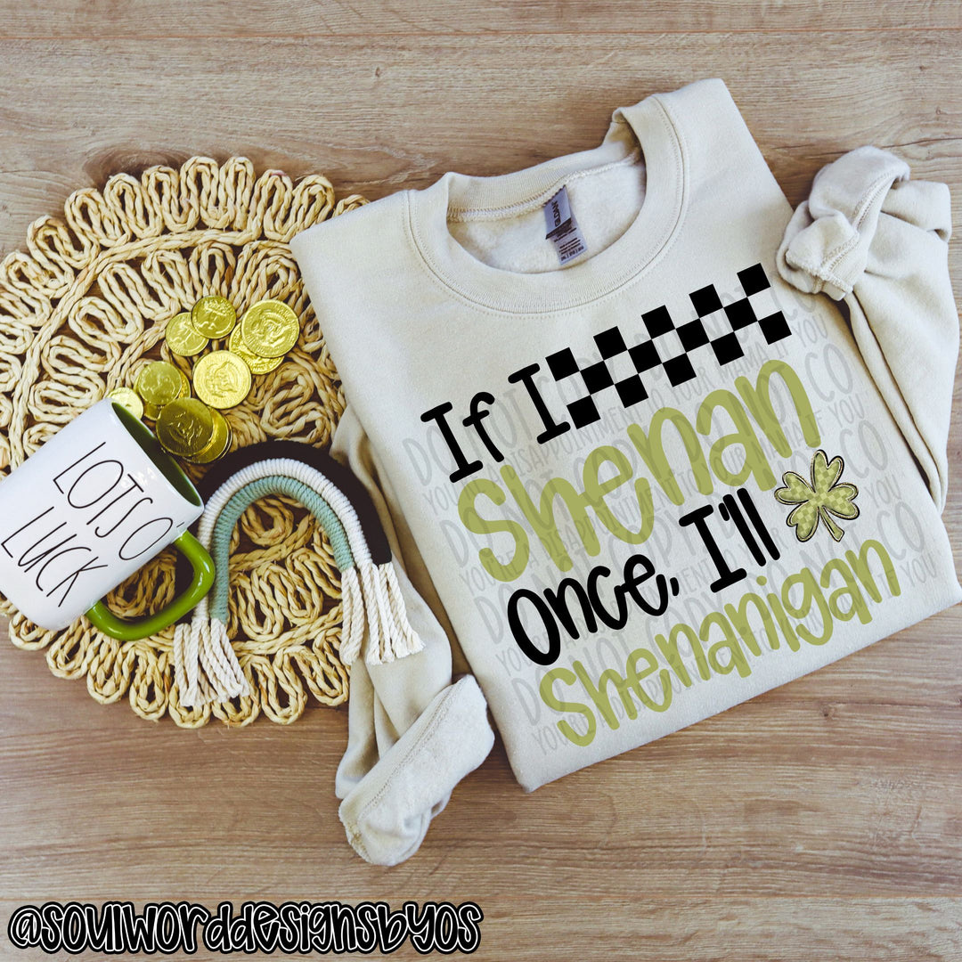 Shenanigans DTF Print