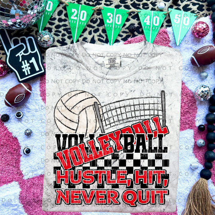 Hustle Hit Never Quit Volleyball DTF Print
