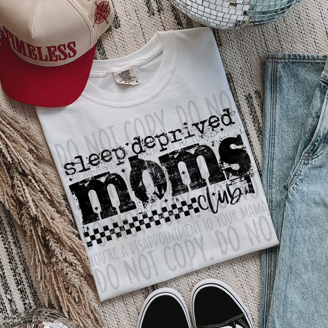 Sleep Deprived Moms DTF Print