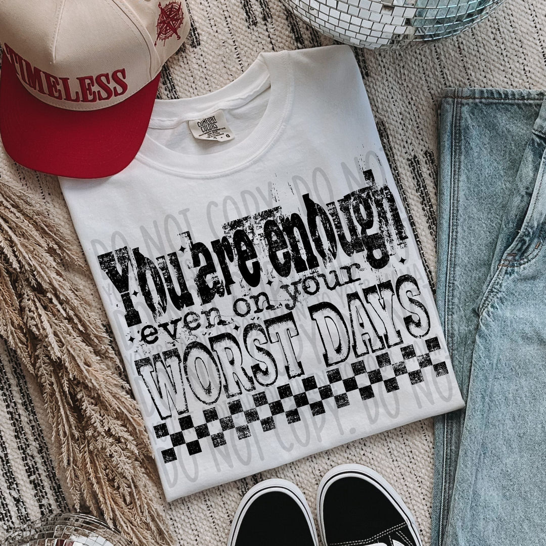 You Are Enough DTF Print