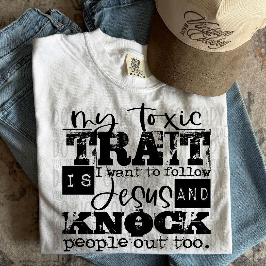 My Toxic Trait DTF Print