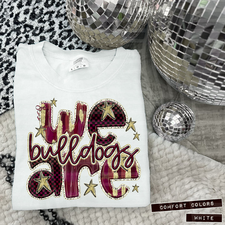 Maroon We Are DTF Print