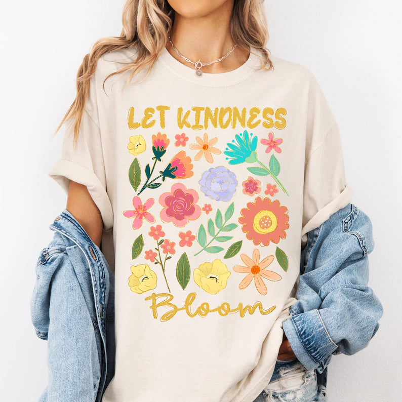 Let Kindness Bloom DTF Print