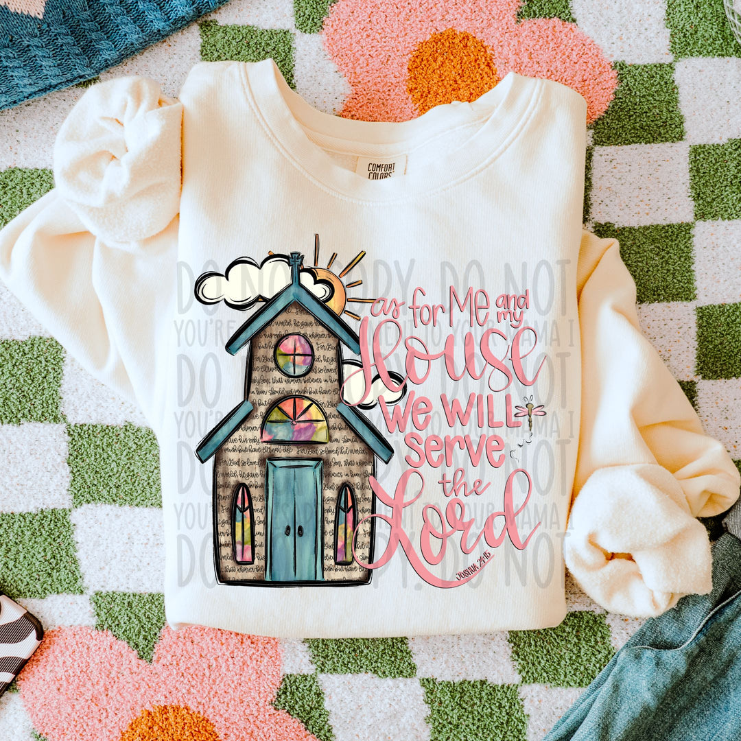 We Will Serve The Lord DTF Print