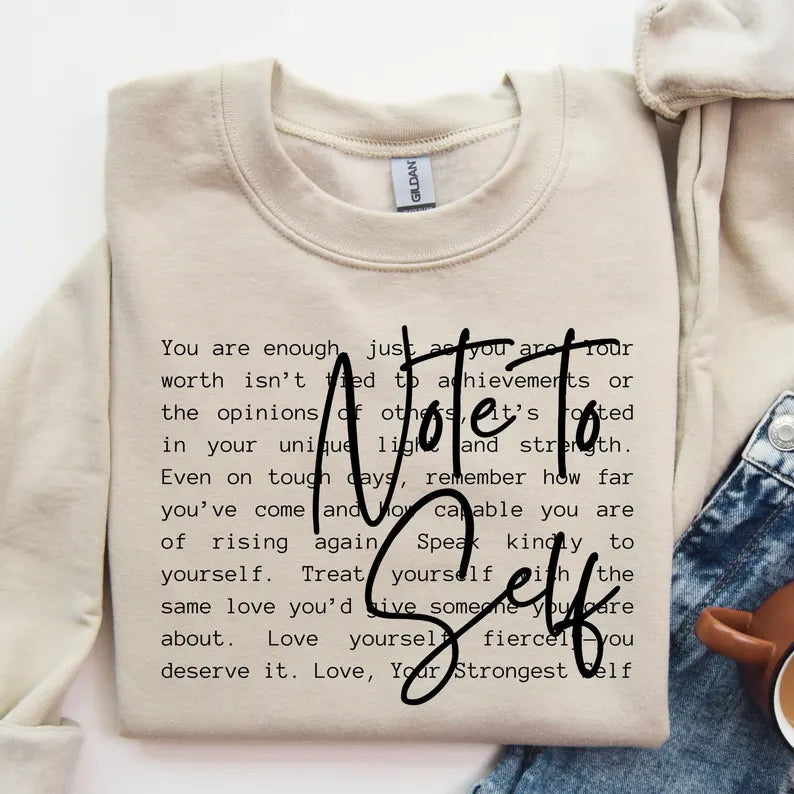 Note To Self Sweatshirt