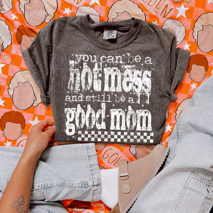 Hot Mess Good Mom DTF Print