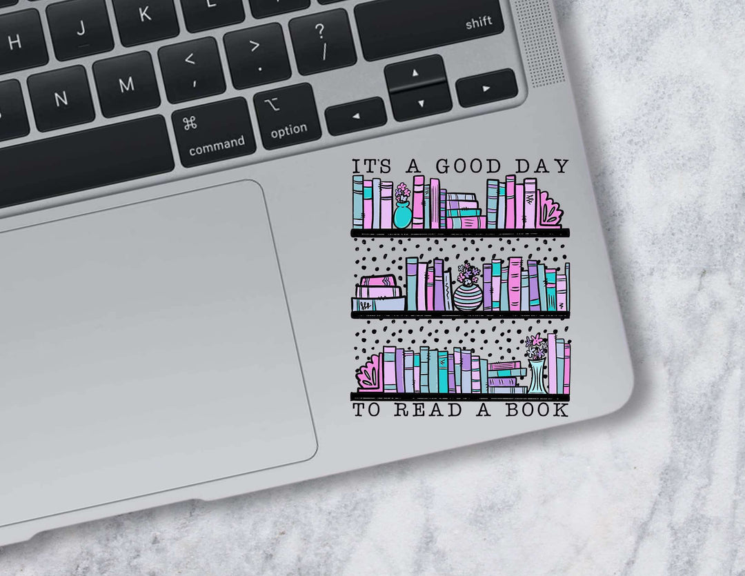 It’s A Good Day To Read A Book Die Cut Stickers