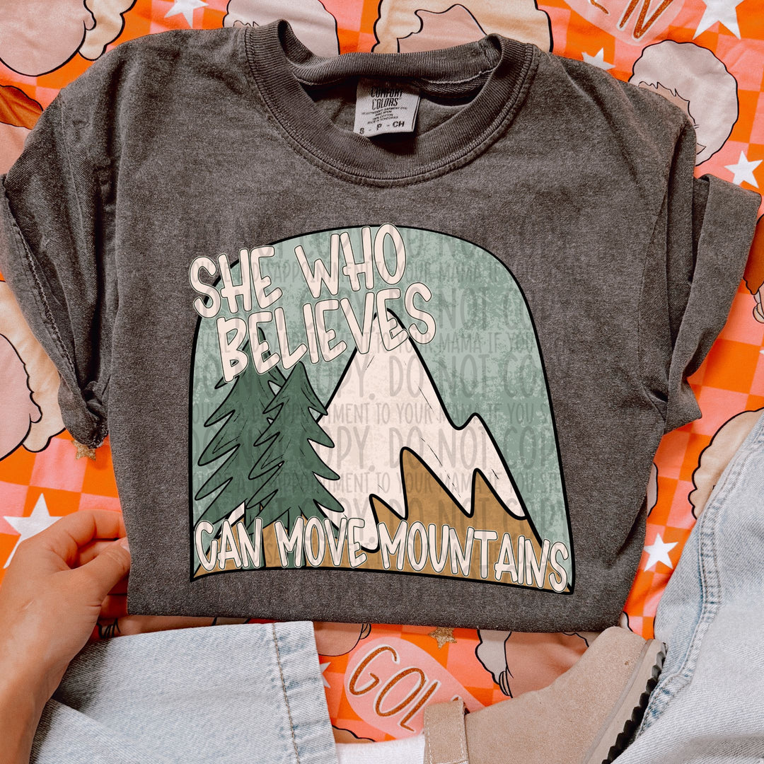 She Who Believes Can Move Mountains  DTF Print