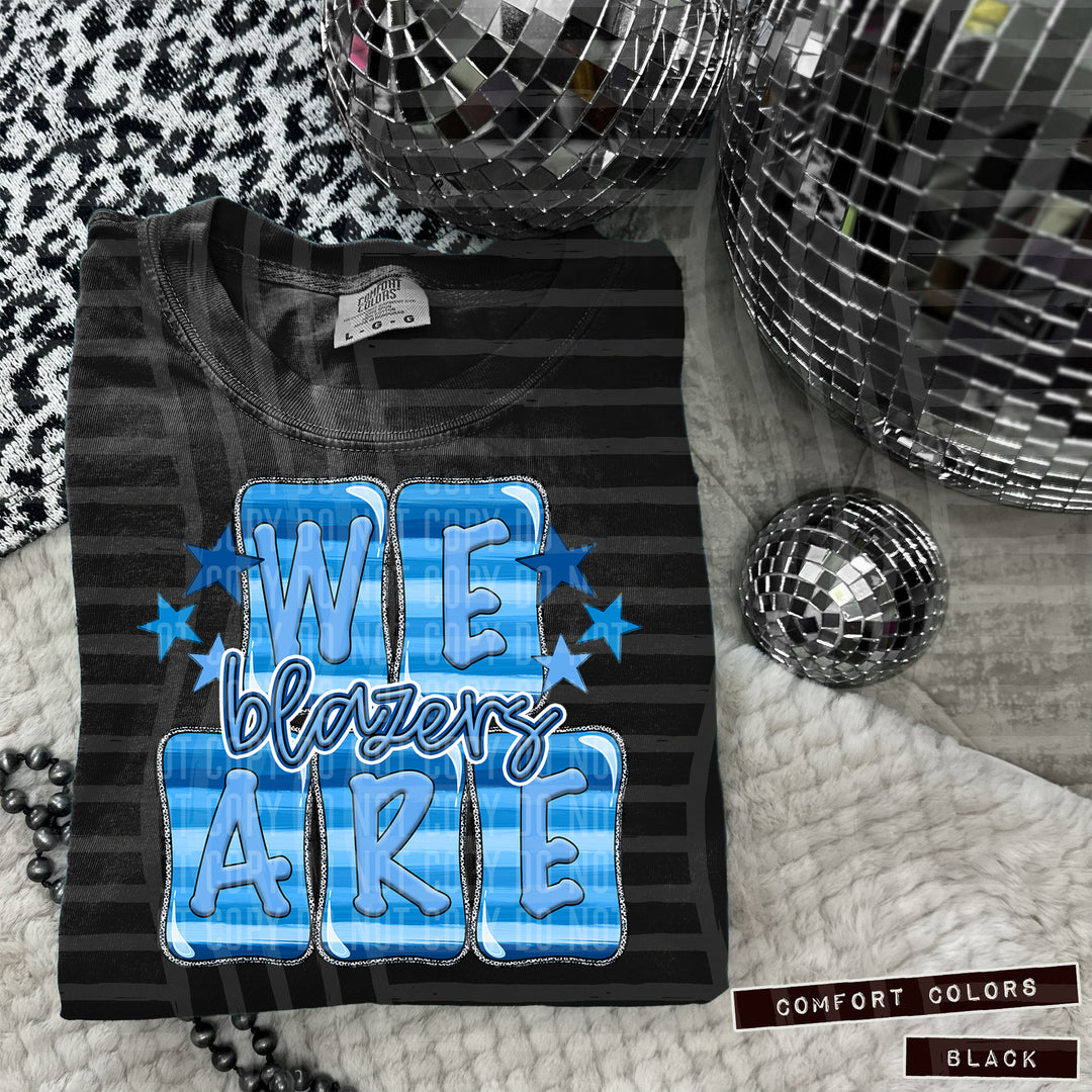 Blue We Are DTF Print