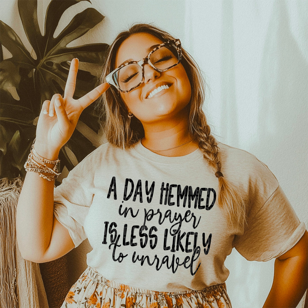 A Day Hemmed In Prayer DTF Print