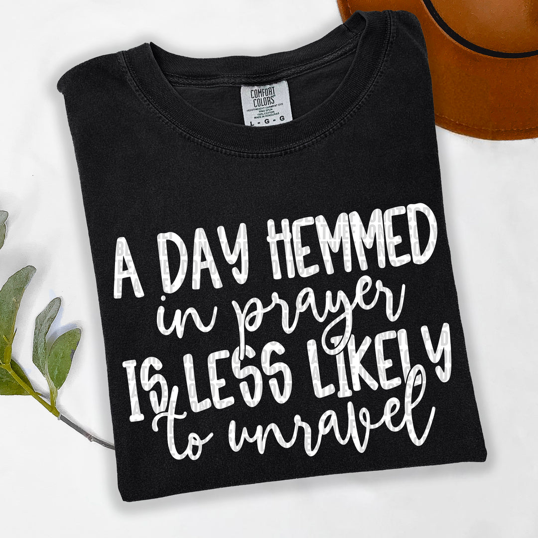 A Day Hemmed In Prayer DTF Print