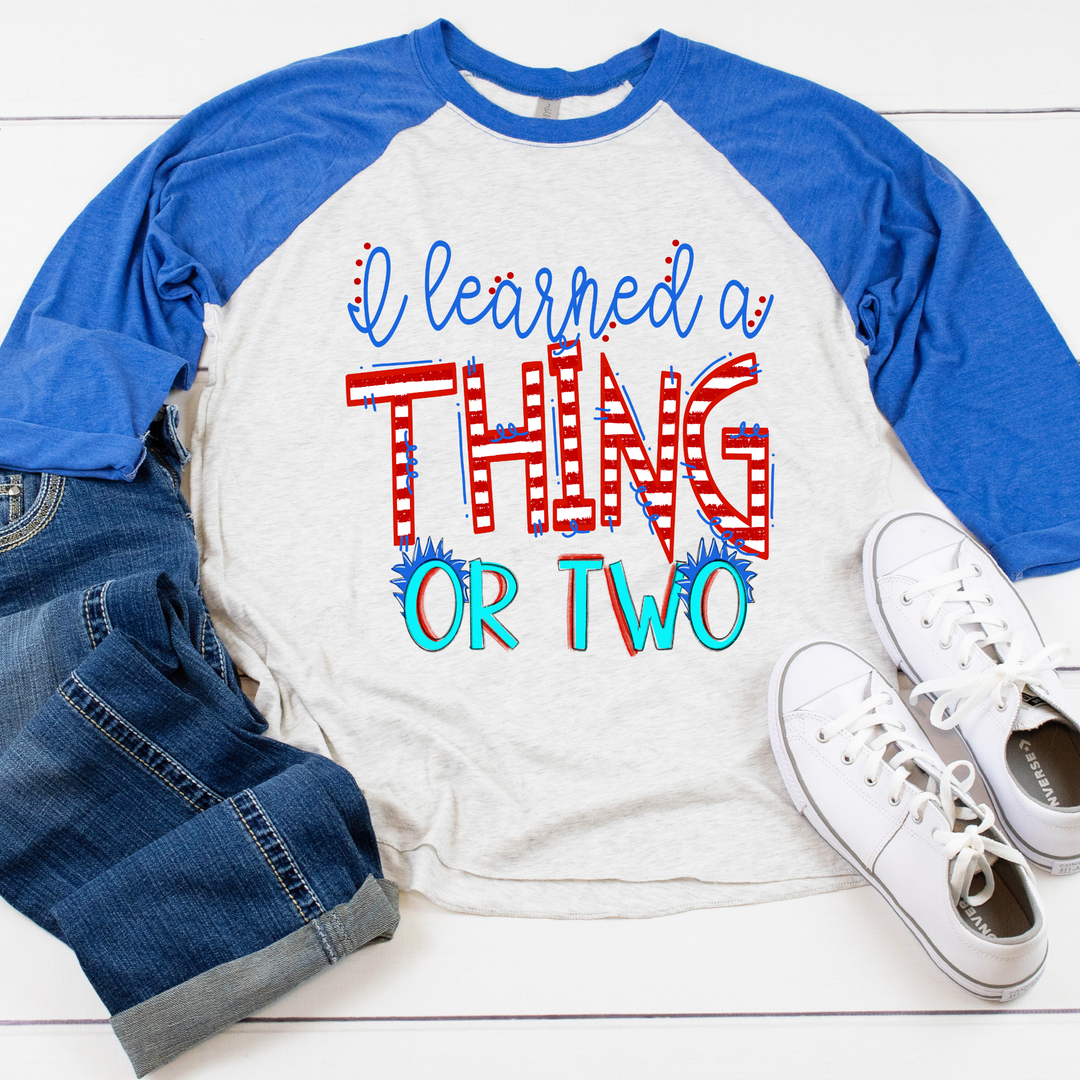 I Learned A Thing Or Two DTF Print