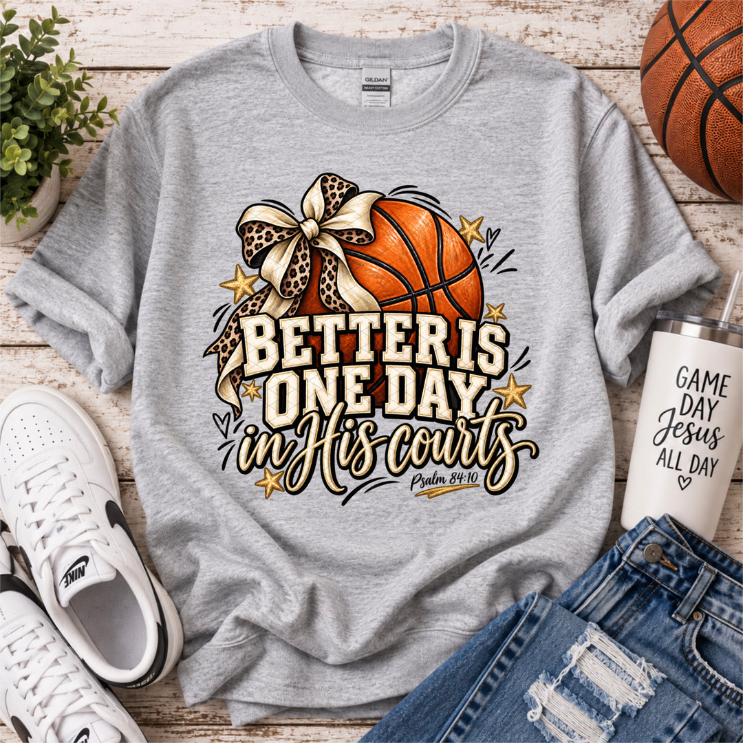 Better One Day In His Court DTF Print