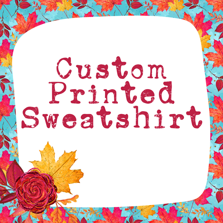 Custom Comfort Colors Sweatshirt