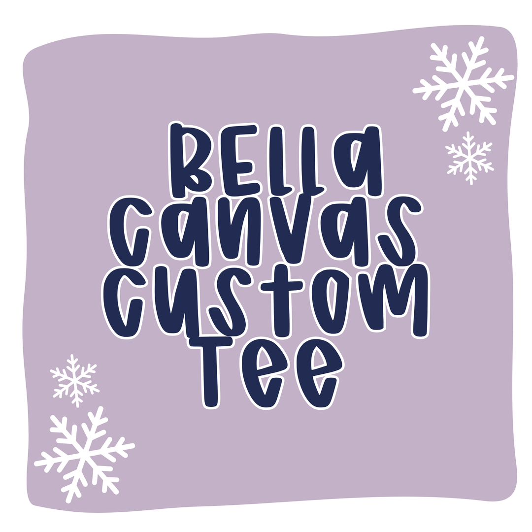 Custom Bella Canvas Tee