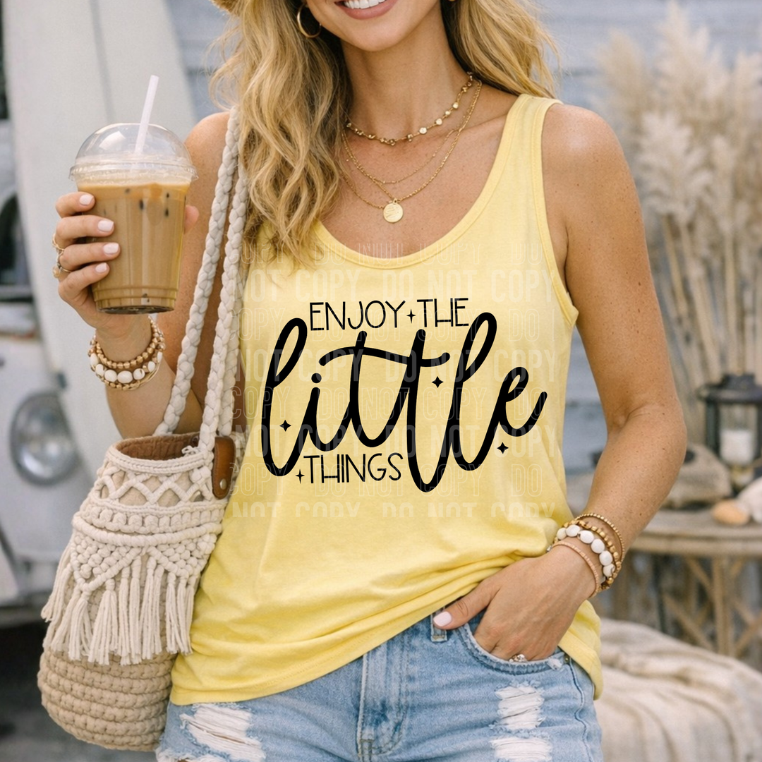 Enjoy The Little Things DTF Print