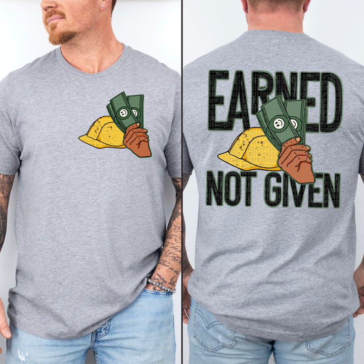 Earned Not Given BACK DTF Print