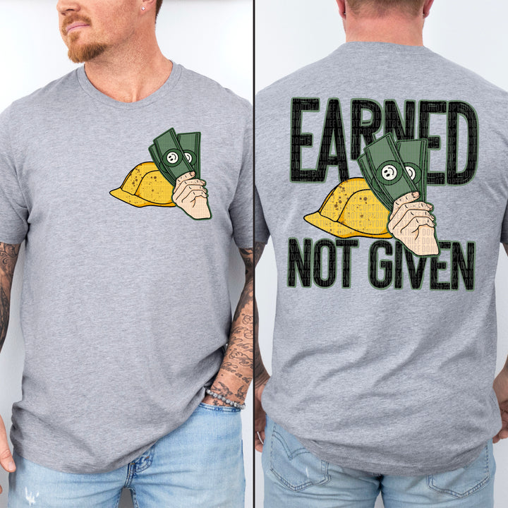 Earned Not Given POCKET DTF Print