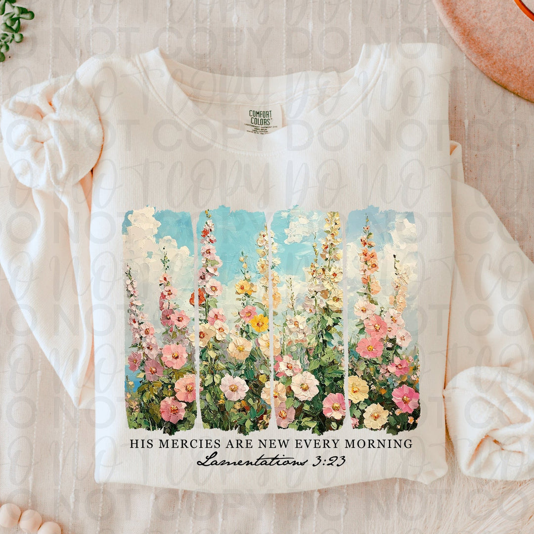 His Mercies are New Every Morning Flowers DTF Print