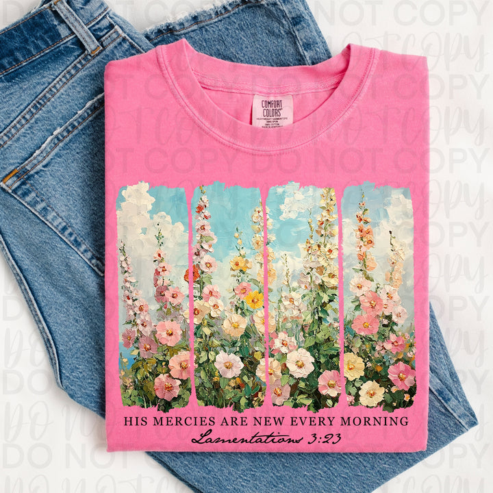 His Mercies are New Every Morning Flowers DTF Print