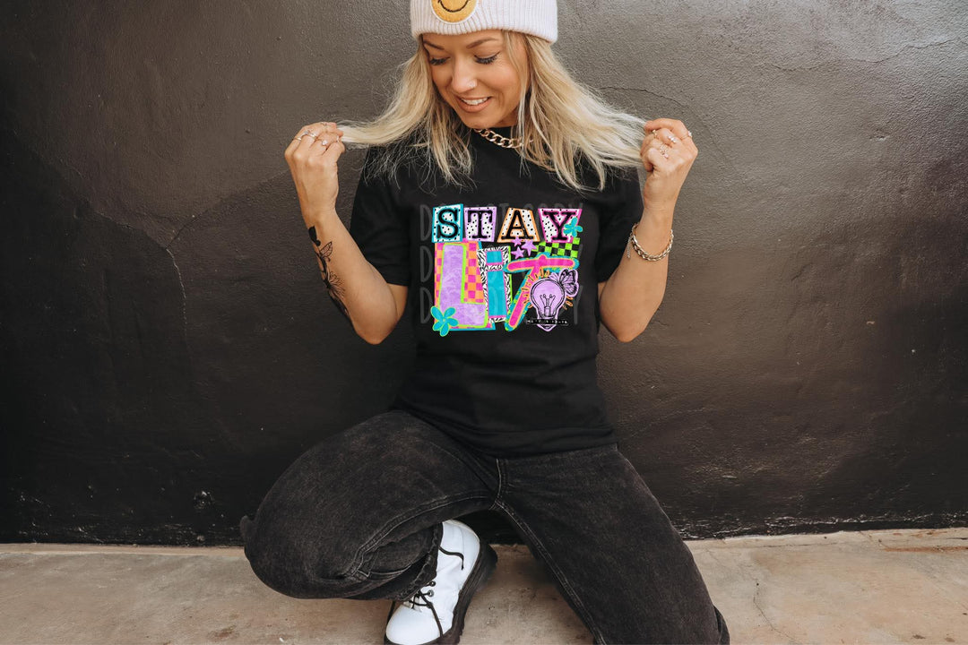 Stay Lit DTF Print