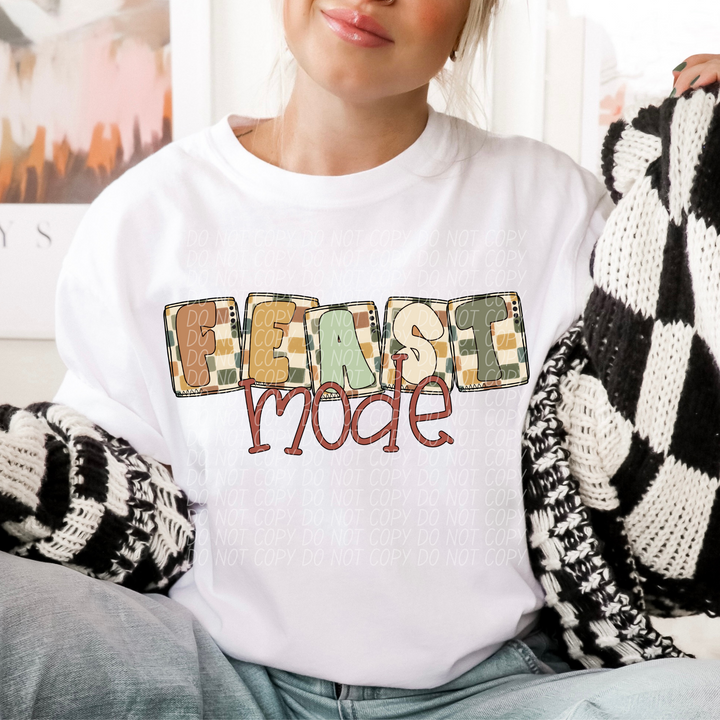 Feast Mode DTF Print