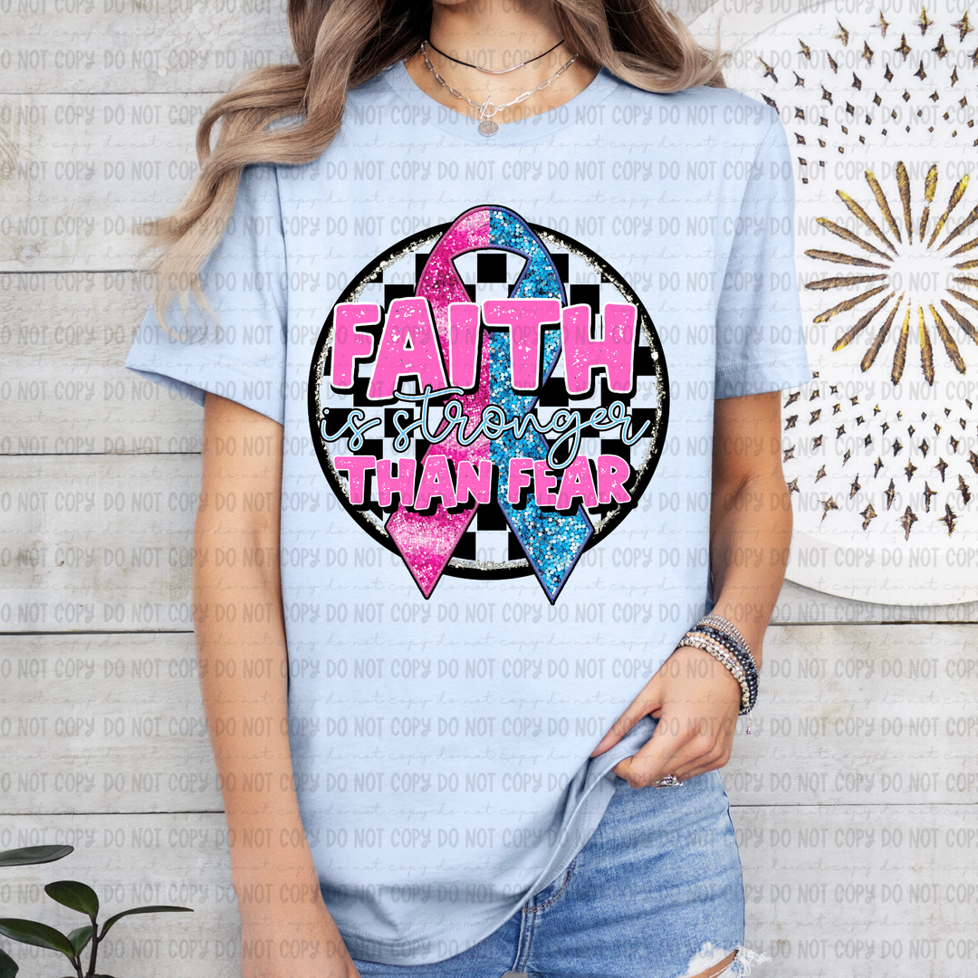 Faith is Stronger DTF Print