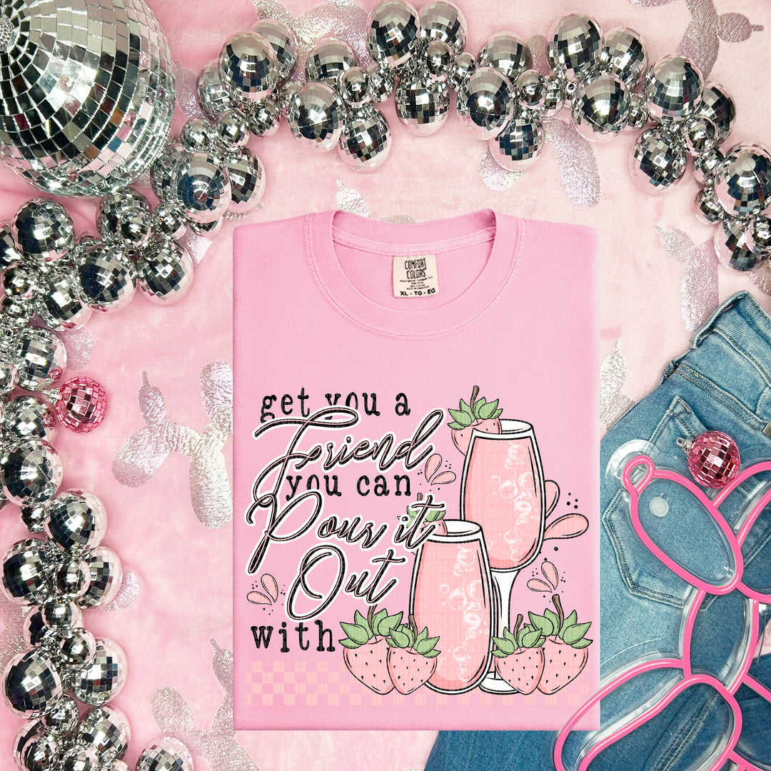 Get You A Friend DTF Print