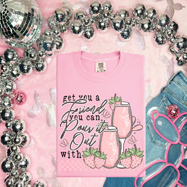 Get You A Friend DTF Print