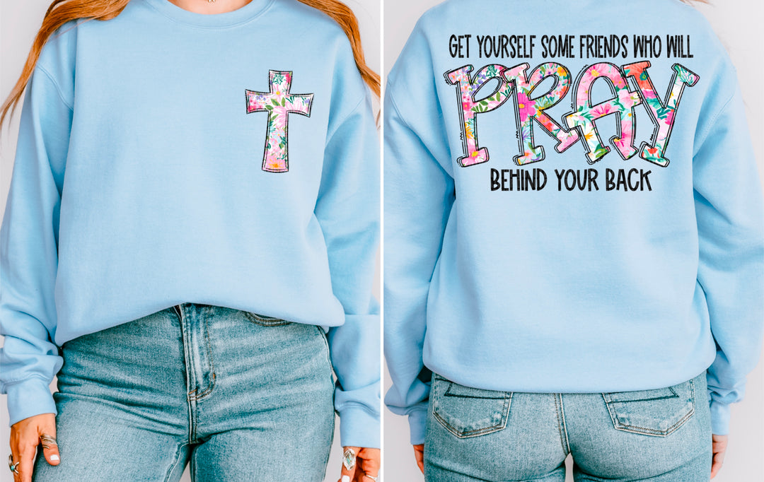 Get Yourself Some Friends BACK DTF Print