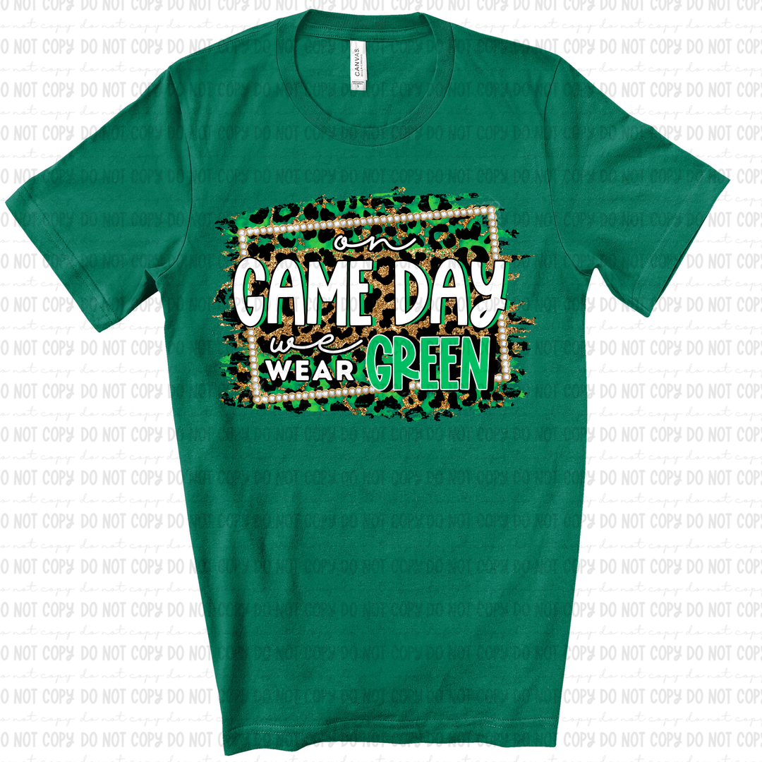 On Game Day we Wear DTF Print