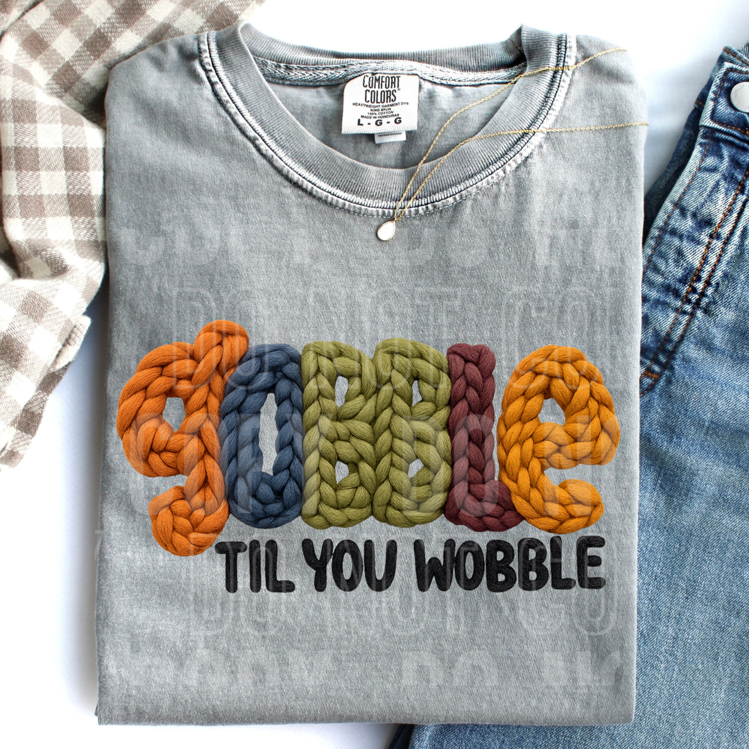 Gobble Til You Wobble Yarn DTF Print