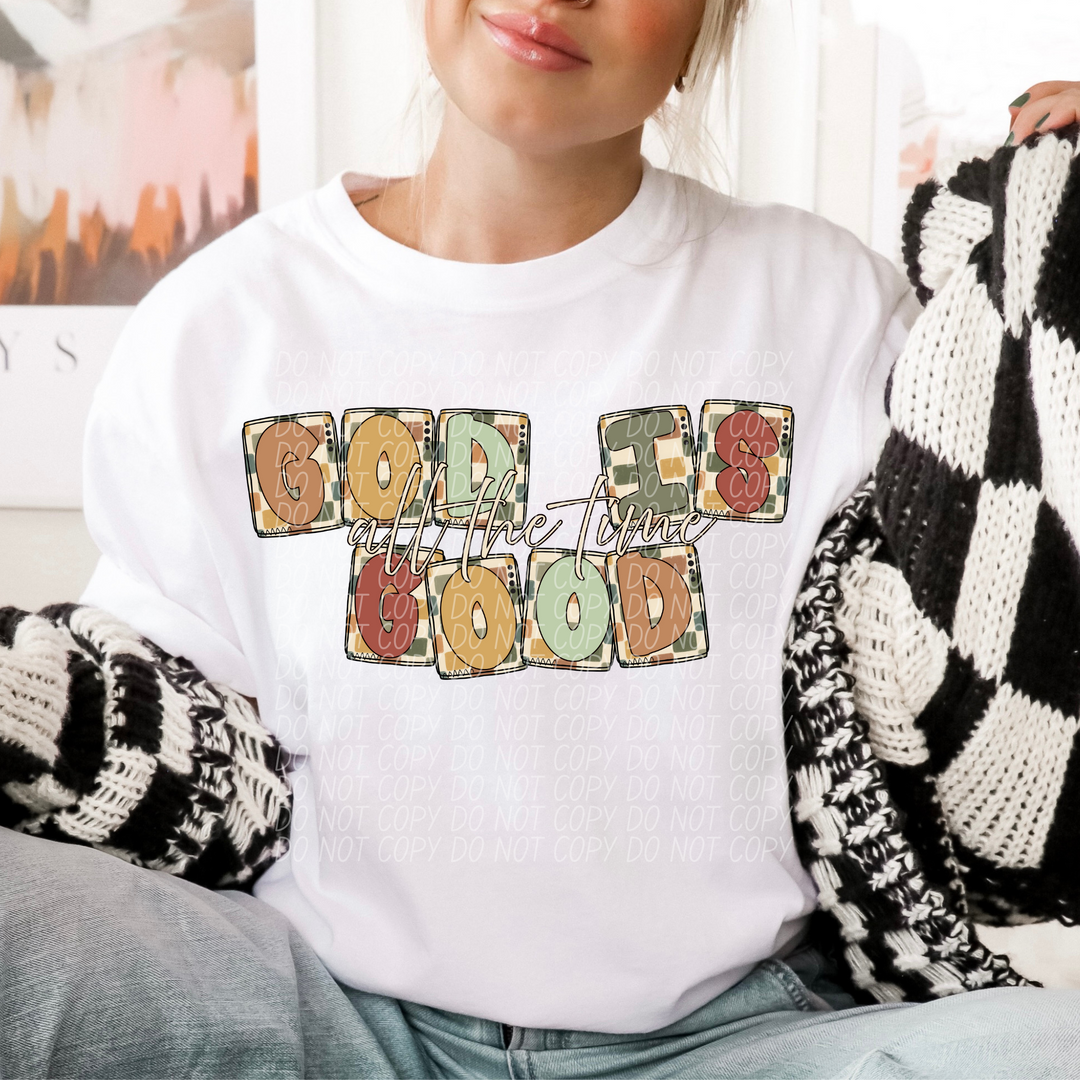 God Is Good All The Time DTF Print