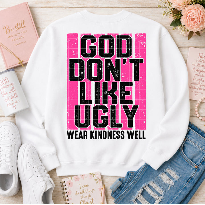 God Don’t Like Ugly DTF Print