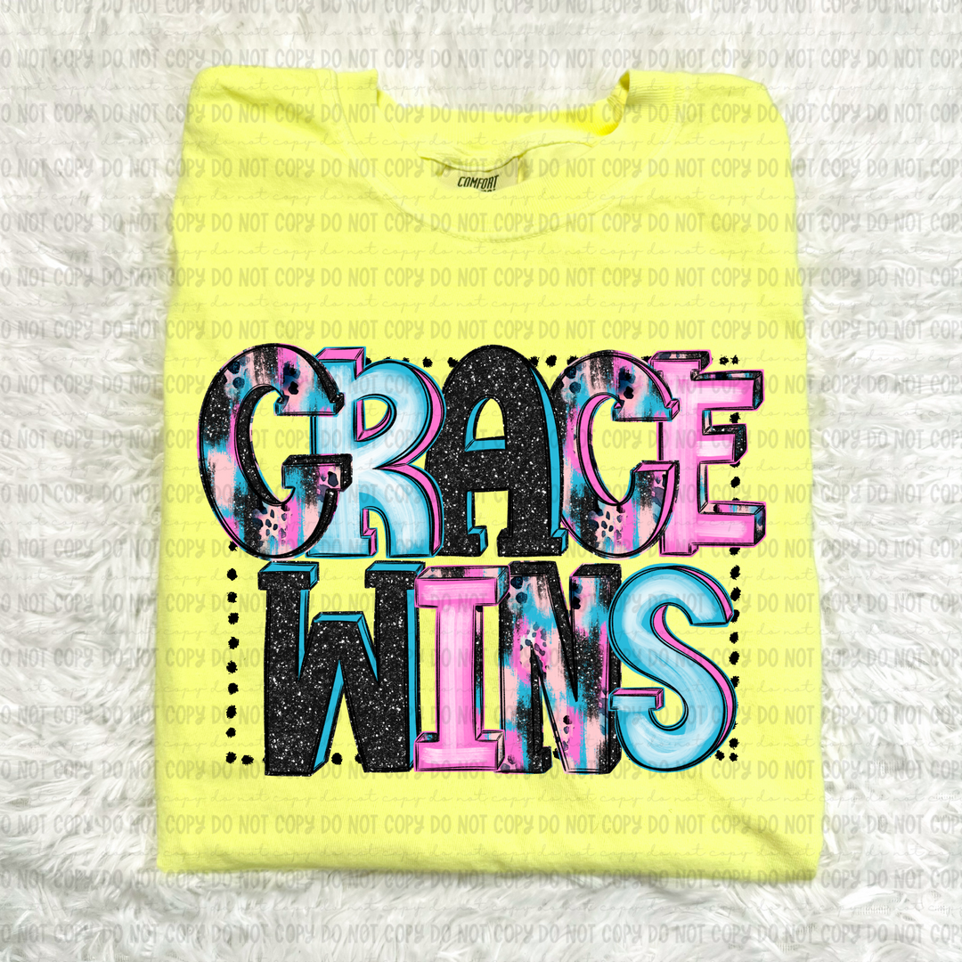 Grace Wins DTF Print