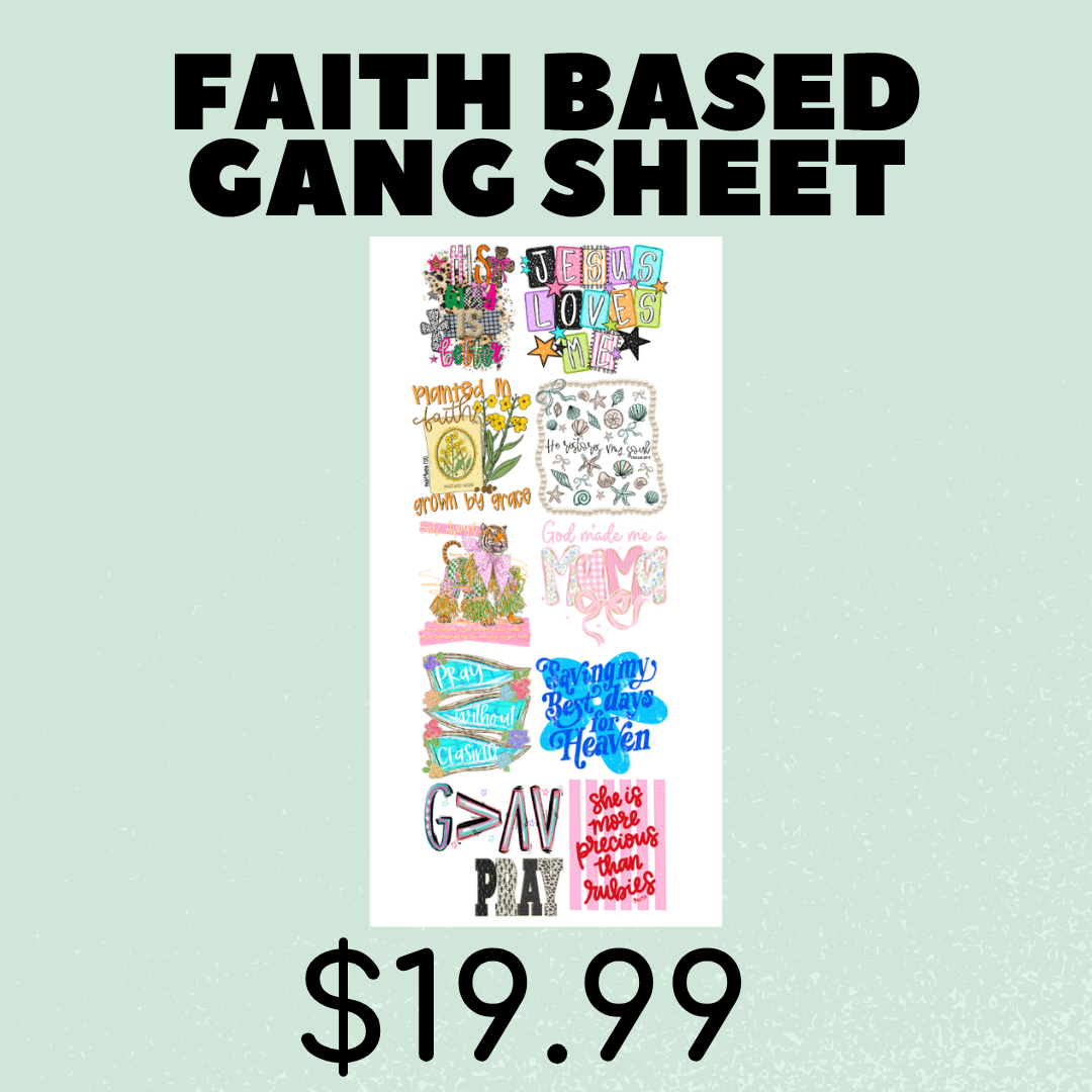 Faith Based Gang Sheet